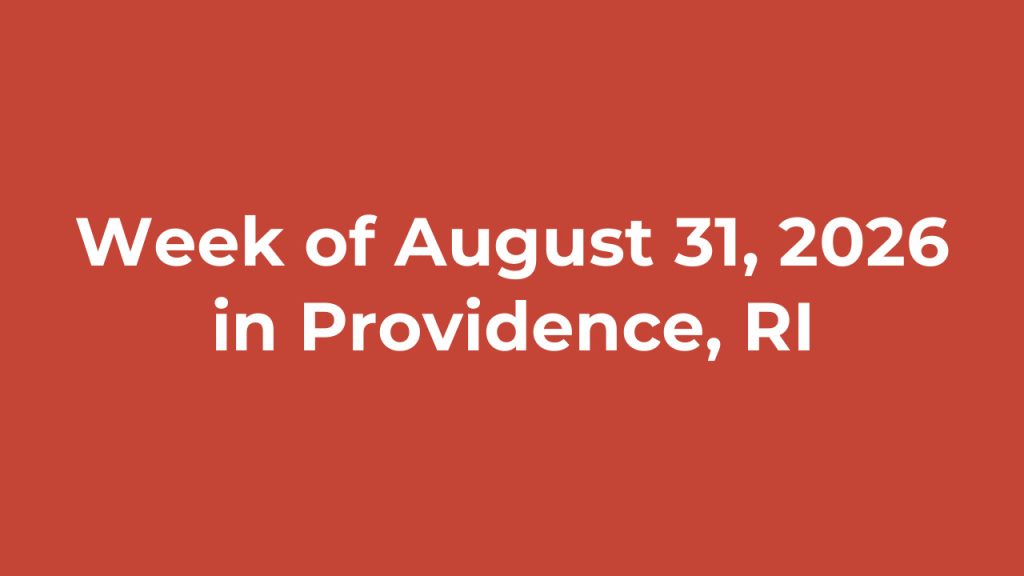 Text displays the week of August 31, 2026, in Providence, RI, on a red background.
