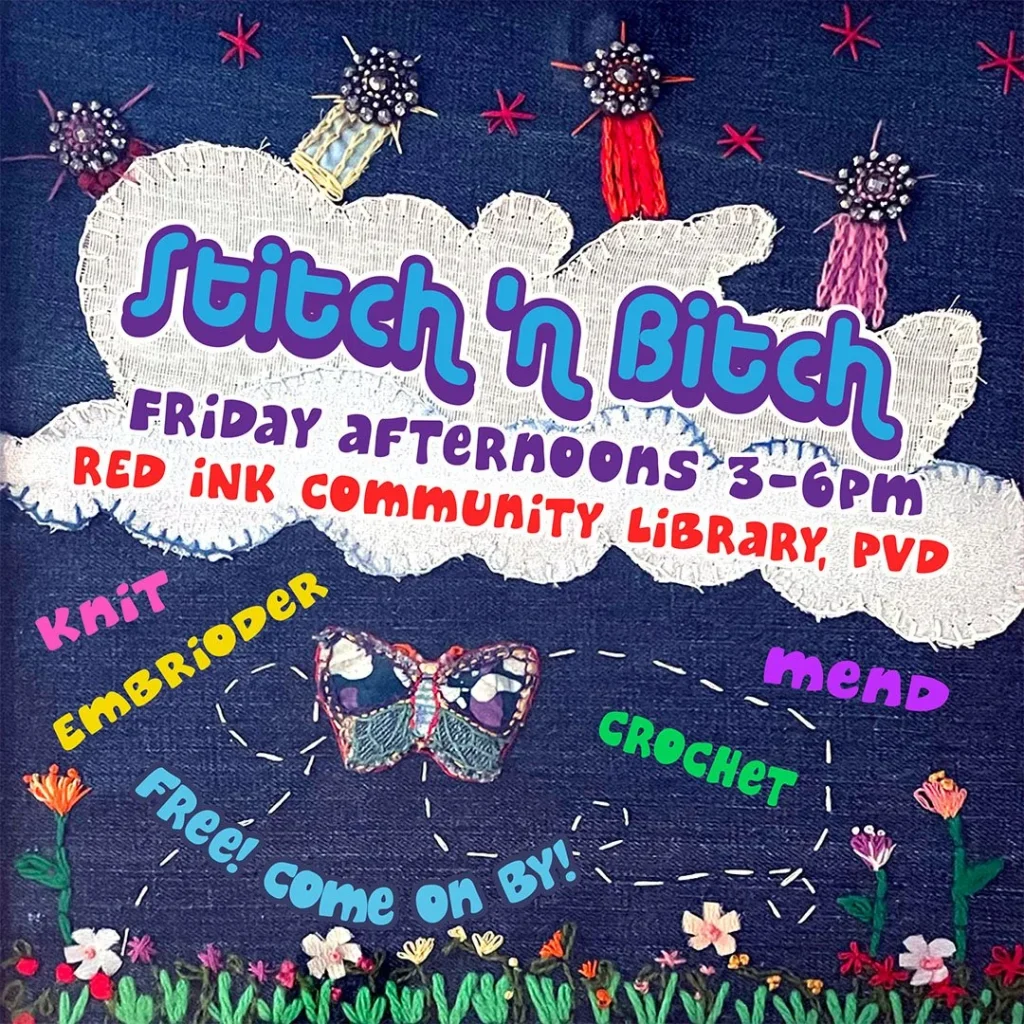 Colorful flyer for "Stitch 'n Bitch" event at Red Ink Community Library, featuring crafting activities and details.
