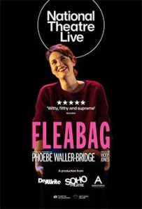 National Theatre Live: Fleabagmonday September 14, 2026 At 6:30