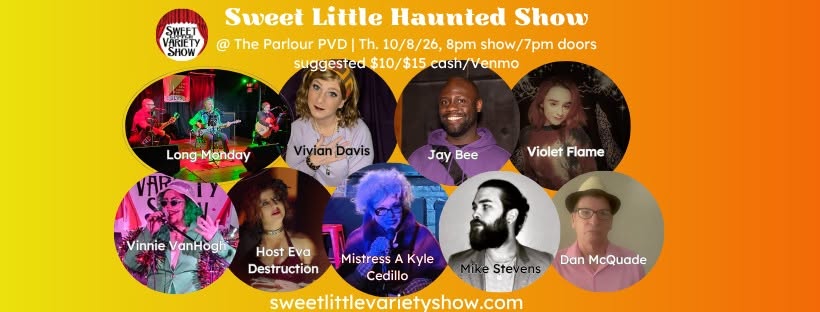 Promotional poster for "Sweet Little Haunted Show" featuring performers and event details.