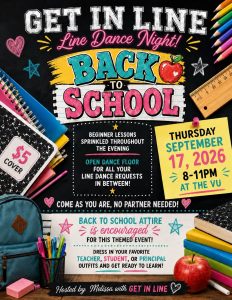Get in Line Presents: BACK TO SCHOOL LINE DANCE NIGHT!