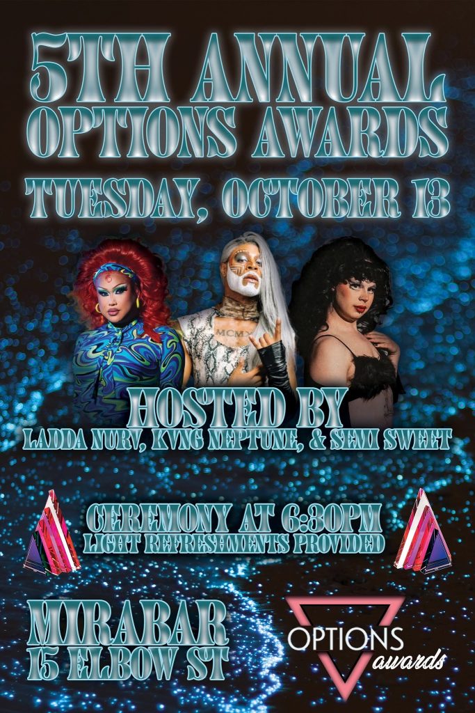 Three drag performers pose together, promoting the 5th Annual Options Awards event at Mirabar.