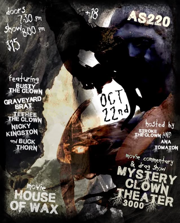 Event poster for "House of Wax" featuring clowns and drag show on October 22nd at AS220.