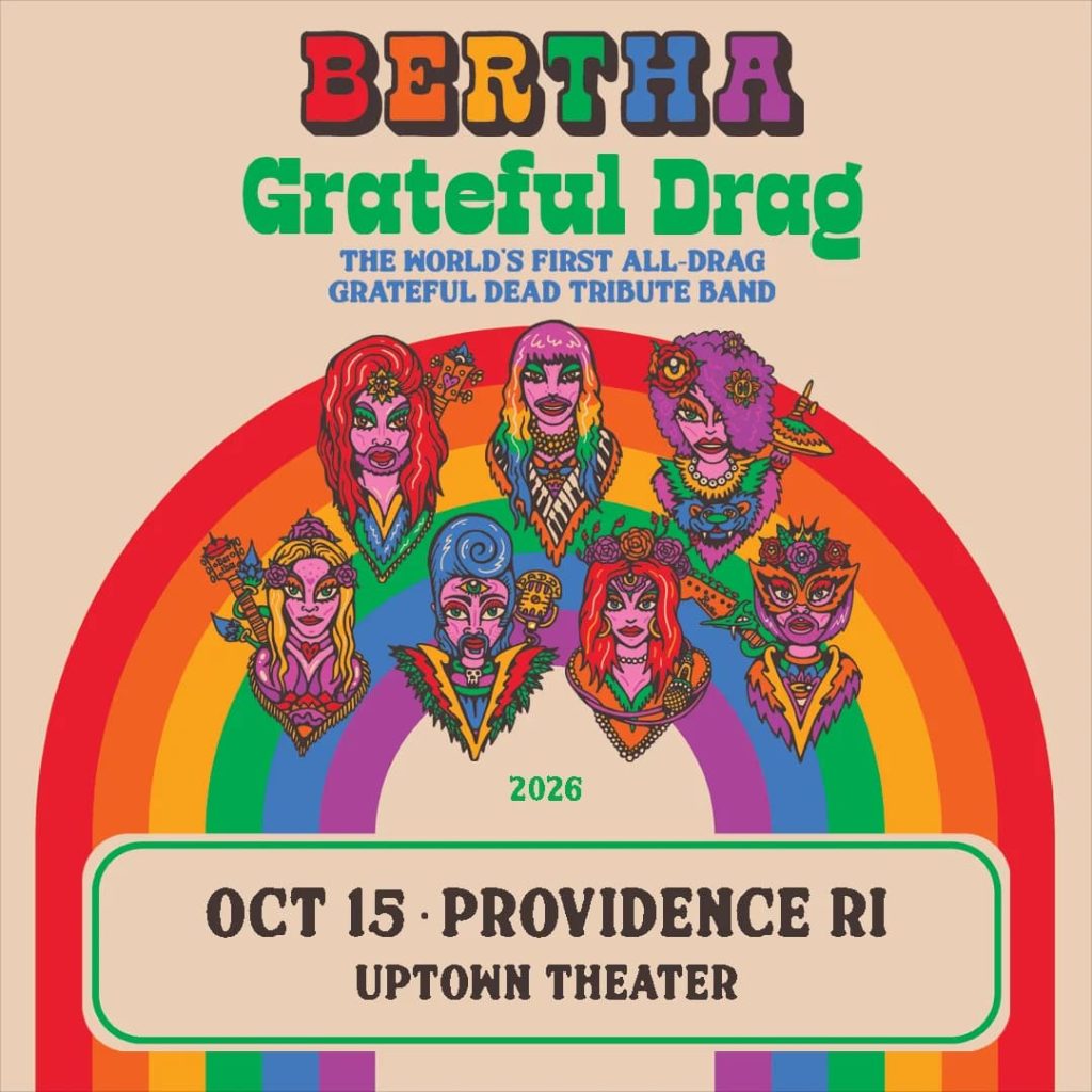 Colorful poster for "Bertha," an all-drag Grateful Dead tribute band, featuring stylized portraits and event details.