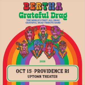 BERTHA: Grateful Drag
