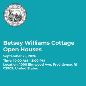 Betsey Williams Cottage Open Houses
