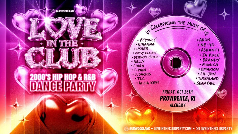 Promotional graphic for "Love in the Club" dance party featuring 2000s hip hop and R&B artists. Event details included.