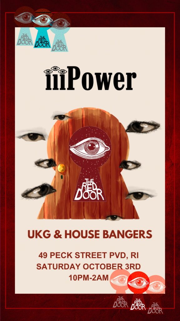 Event poster for "iiiPower" featuring a red door, eyes, and details about UKG and house music.