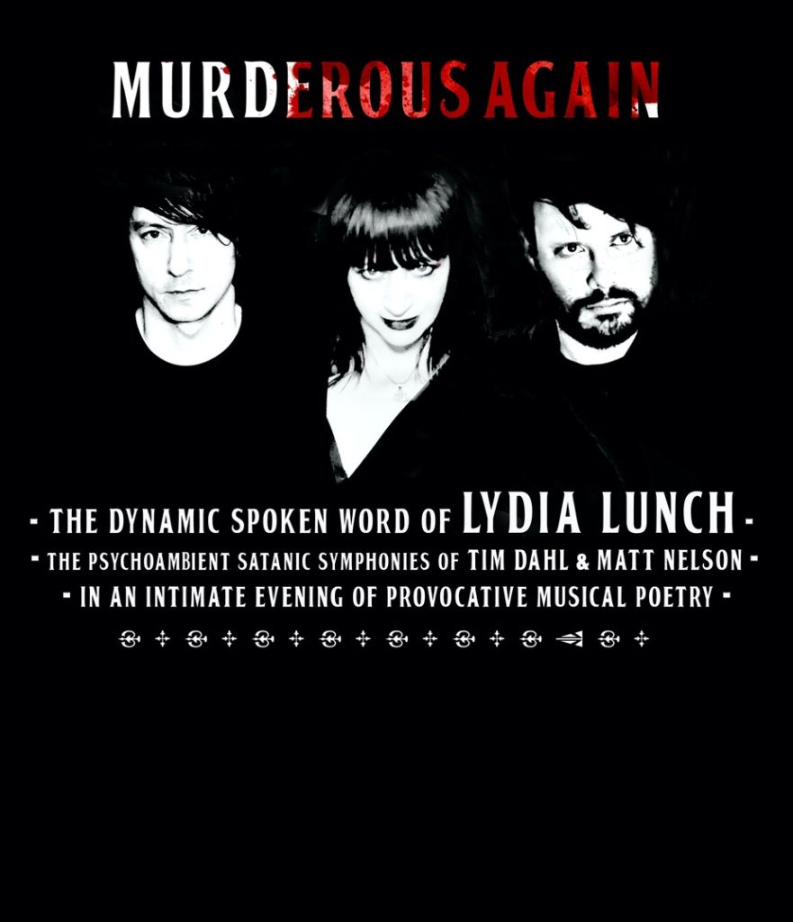 Three performers pose for a promotional event titled "Murderous Again," featuring spoken word and music.