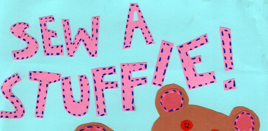 Colorful text reads "Sew a Stuffie!" with a cartoon bear's face at the bottom.