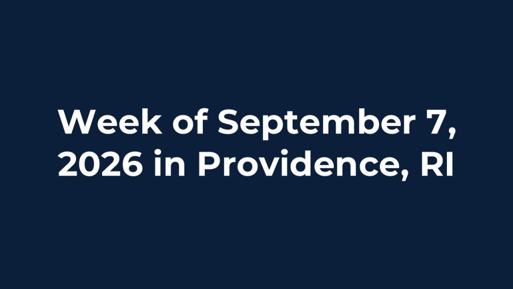 Text displays the week of September 7, 2026, in Providence, Rhode Island.