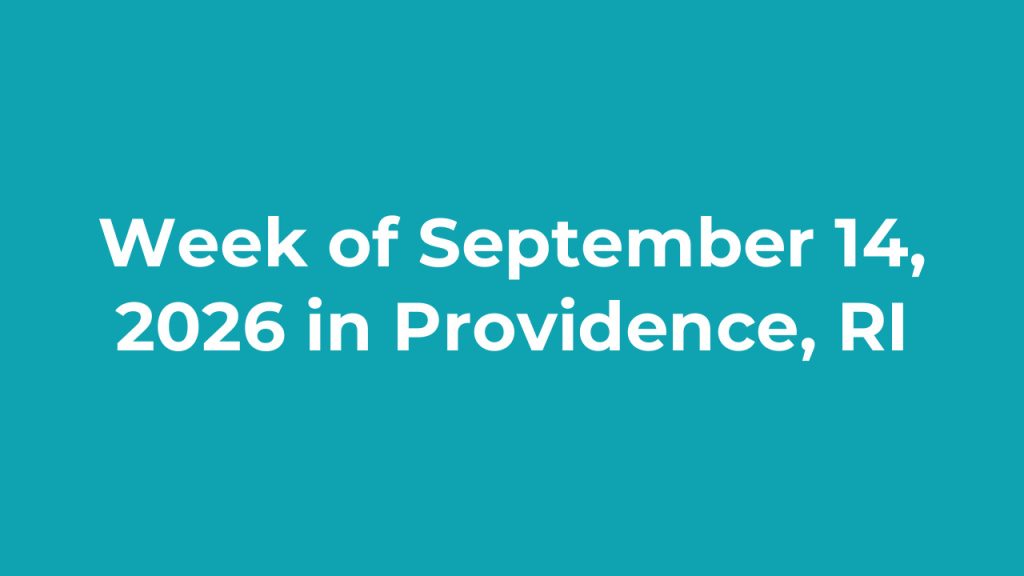 Text displays the week of September 14, 2026, in Providence, RI, on a teal background.