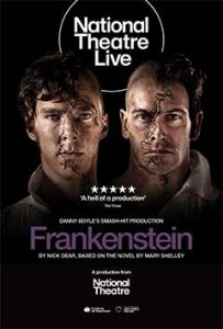 National Theatre Live: Frankenstein (Benedict Cumberbatch As The Creature)Monday October 26, 2026 At 6:30