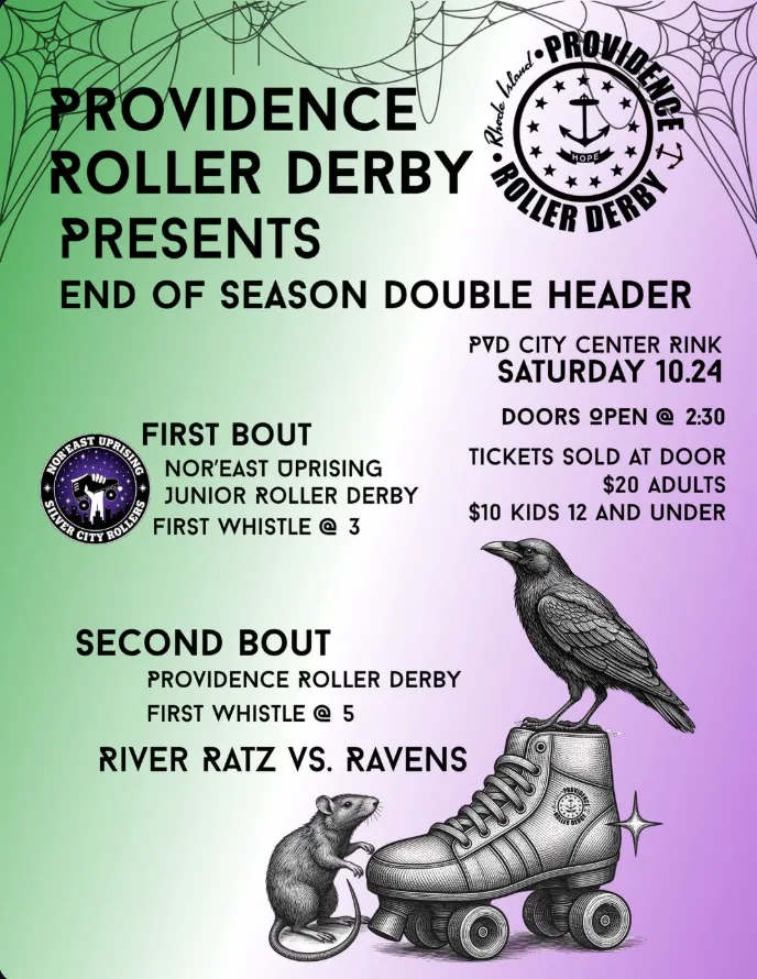 Promotional poster for Providence Roller Derby's end-of-season doubleheader event, featuring match details and ticket prices.