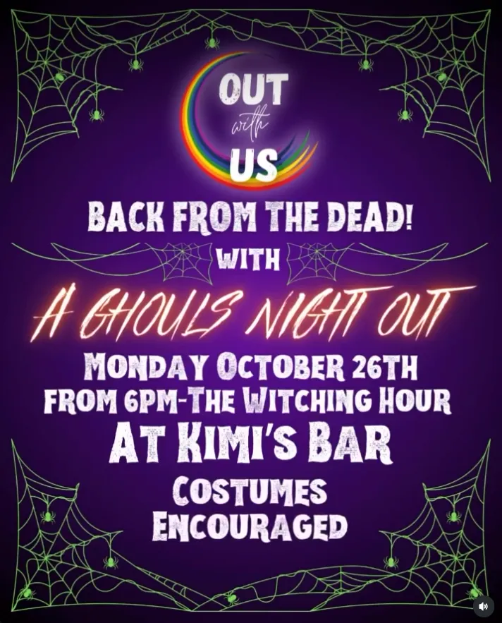Event flyer for "A Ghouls Night Out" at Kimi's Bar on October 26th, 6 PM. Costumes encouraged.
