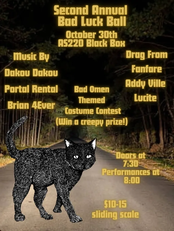 Event flyer for the Second Annual Bad Luck Ball featuring a black cat, music acts, and a costume contest.