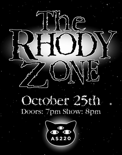 Promotional poster for "The Rhody Zone" on October 25th, doors at 7 PM, show at 8 PM, featuring AS220 logo.