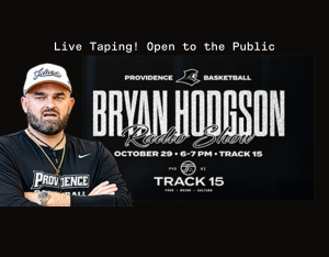 LIVE! PC Friars Coach Bryan Hodgson’s Radio Show Broadcast