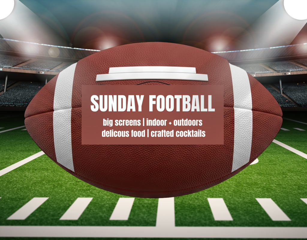 Football on a field with text promoting Sunday football, big screens, food, and cocktails.