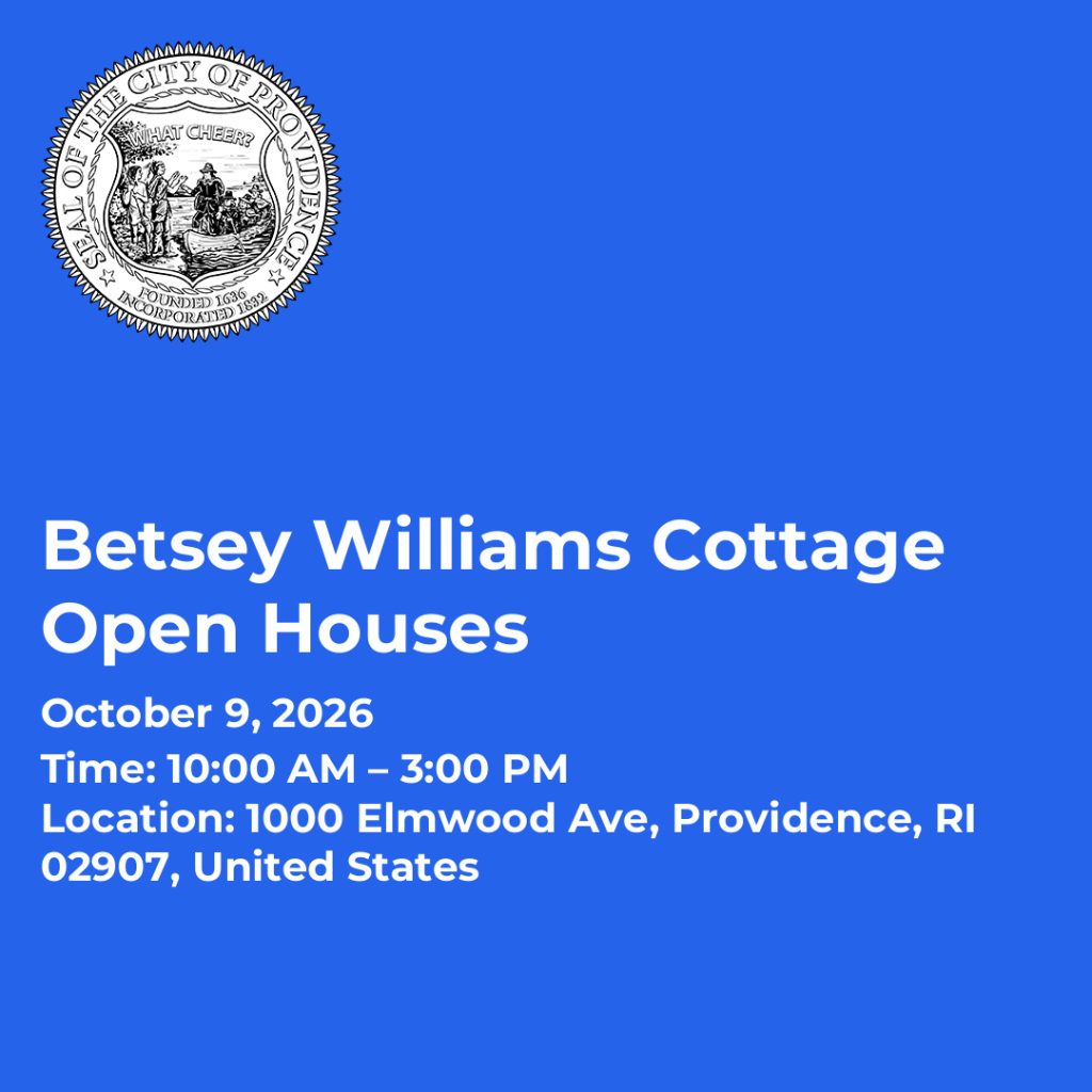 Text announcement for Betsey Williams Cottage Open Houses on October 9, 2026, from 10 AM to 3 PM, Providence, RI.