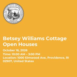 Betsey Williams Cottage Open Houses