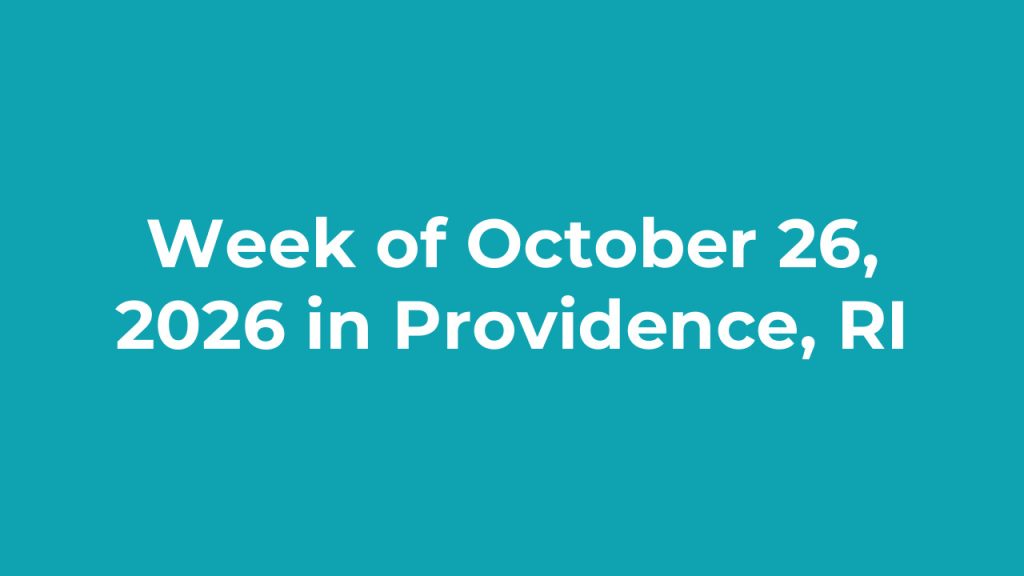 Text displays the week of October 26, 2026, in Providence, Rhode Island, on a teal background.